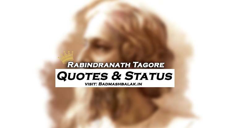 Rabindranath Tagore Quotes